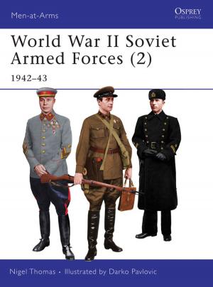 Cover of the book World War II Soviet Armed Forces (2) by Professor Alessandro G. Benati, Tanja Angelovska