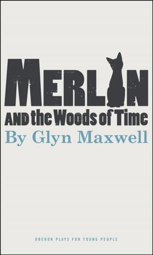 Cover of the book Merlin and the Woods of Time by Jean-Baptiste Poquelin Molière, Neil Bartlett
