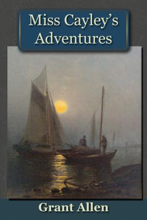 Book cover of Miss Cayley's Adventures