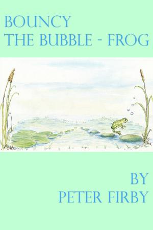 Cover of the book Bouncy the Bubble-Frog by Suzy-Jane Tanner