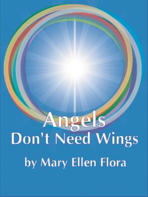 Book cover of Angels Don't Need Wings