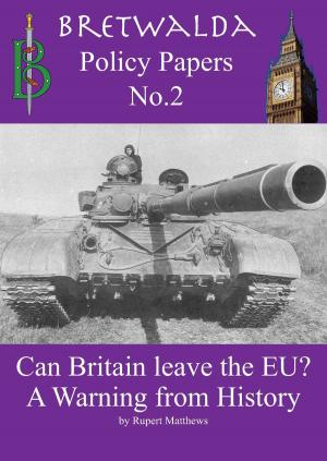 Book cover of Can Britain leave the EU? A Warning from History