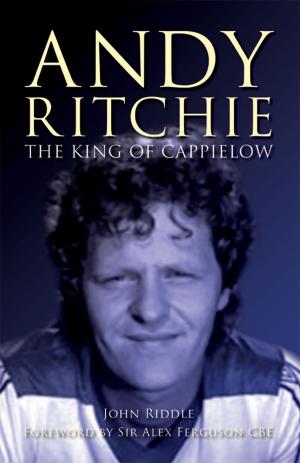 Cover of the book The King of Cappielow by John Ellis