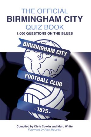 Cover of the book The Official Birmingham City Quiz Book by Chris Cowlin