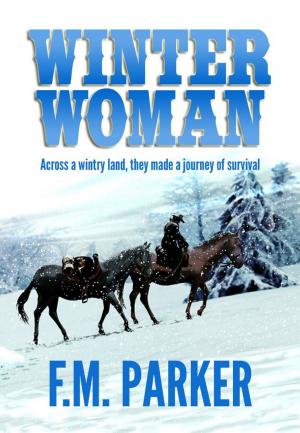 Cover of the book Winter Woman by F.M. Parker