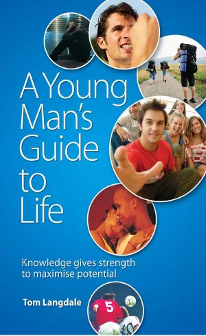 Cover of the book A Young Man's Guide to Life by Kenneth Balfour