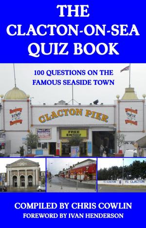 Cover of the book The Clacton-on-Sea Quiz Book by E. F. Benson