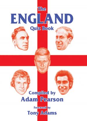 Cover of the book The England Quiz Book by Chris Cowlin