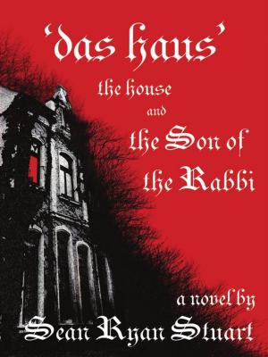Book cover of Das Haus - The House and the Son of the Rabbi: A Novel