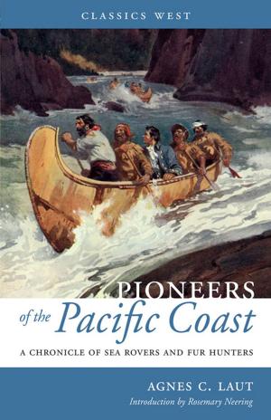 Cover of the book Pioneers of the Pacific Coast by Shawn Soole, Nate Caudle