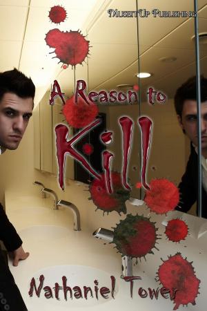 Cover of the book A Reason To Kill by Janie Franz