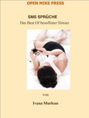 Book cover of SMS SPRüCHE: : Das Best Of besoffener Simser