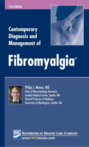 Cover of the book Contemporary Diagnosis and Management of Fibromyalgia® by Steven B. Deitelzweig, MD, MMM, Alpesh Amin, MD, MBA, FACP