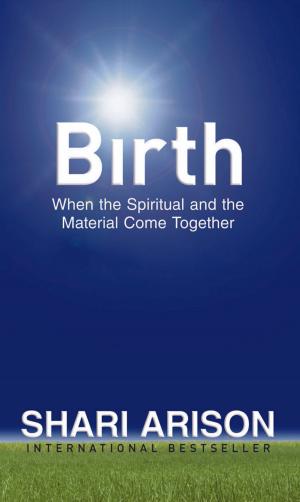 Cover of the book Birth: When the Spiritual and the Material Come Together by Cavallero, Sarah