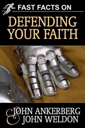 Cover of the book Fast Facts on Defending Your Faith by Cody Cook