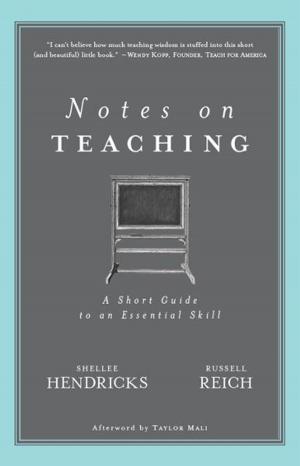 Book cover of Notes on Teaching: A Short Guide to an Essential Skill