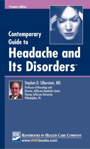 Cover of the book Contemporary Guide to Headache and Its Disorders™ by Steven B. Deitelzweig, MD, MMM, Alpesh Amin, MD, MBA, FACP