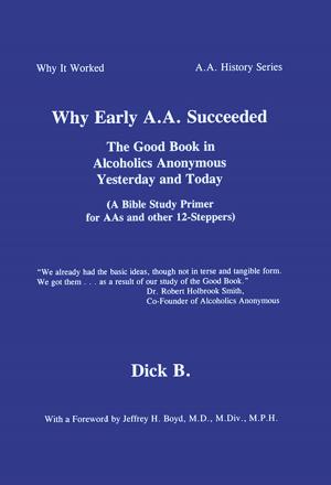 Cover of the book Why Early A.A. Succeeded by Stephan Bosshard