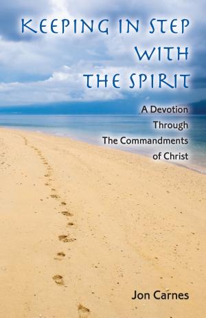 Cover of the book Keeping in Step With the Spirit by Debra White-Smith