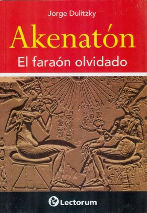Cover of the book Akenaton by Gustavo Lencina