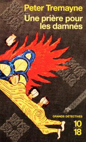 Cover of the book Une prière pour les damnés by JDKeith Palmer