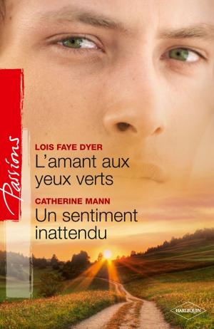 Book cover of L'amant aux yeux verts - Un sentiment inattendu