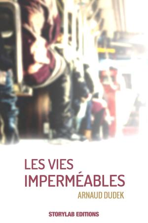 Cover of the book Les vies imperméables by Karim Miské