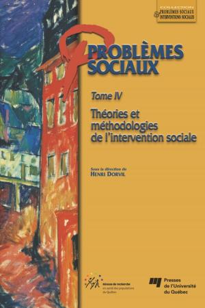 Cover of the book Problèmes sociaux - Tome IV by Louis Favreau, Martin Hébert