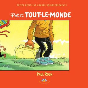 Cover of the book Petit Tout-le-Monde by Émerise LeBlanc-Nowlan