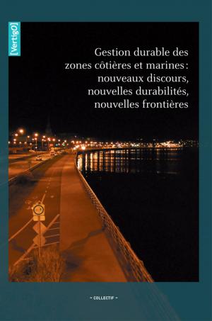 Cover of Gestion durable des zones côtières et marines : nouveaux discours, nouvelles durabilités, nouvelles frontières
