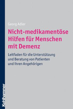 Cover of the book Nicht-medikamentöse Hilfen für Menschen mit Demenz by 