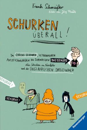 Cover of the book Schurken überall! by Usch Luhn