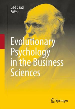 bigCover of the book Evolutionary Psychology in the Business Sciences by 