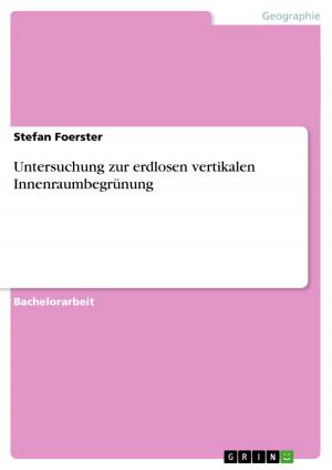 Cover of the book Untersuchung zur erdlosen vertikalen Innenraumbegrünung by Gerold Peetz