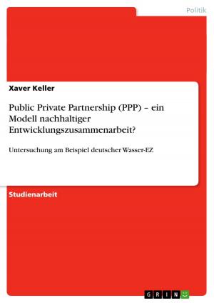 Cover of the book Public Private Partnership (PPP) - ein Modell nachhaltiger Entwicklungszusammenarbeit? by Suher Ghoniem