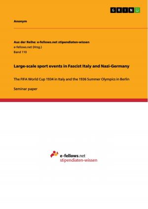 Cover of the book Large-scale sport events in Fascist Italy and Nazi-Germany by Sebastian Brumann