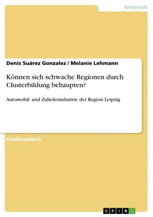 Cover of the book Können sich schwache Regionen durch Clusterbildung behaupten? by Roland Baum