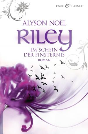 Cover of the book Riley - Im Schein der Finsternis - by Frauke Scheunemann
