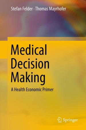 Cover of the book Medical Decision Making by Huajun Tang, Zhao-Liang Li