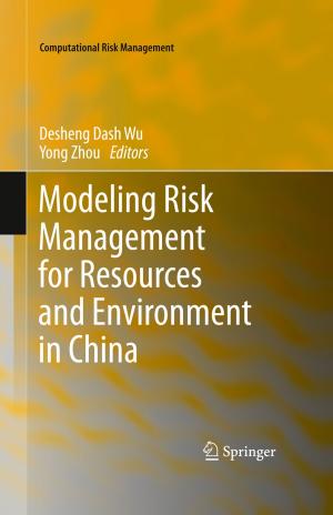 Cover of the book Modeling Risk Management for Resources and Environment in China by Melanie Jordt, Thomas Girr, Ines-Karina Weiland