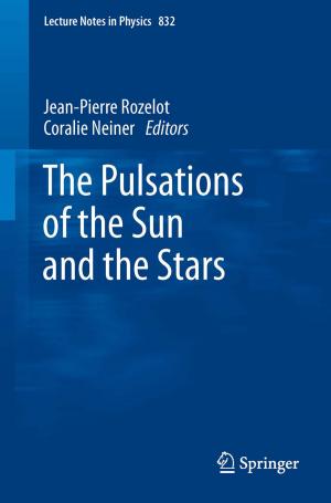 Cover of the book The Pulsations of the Sun and the Stars by Hamid Bentarzi