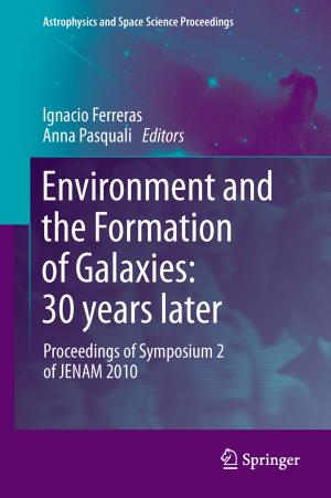 Cover of the book Environment and the Formation of Galaxies: 30 years later by Committee on Public Education of the Commission on Cancer