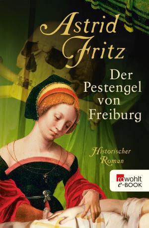 Cover of the book Der Pestengel von Freiburg by Kathrin Passig, Aleks Scholz
