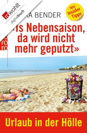 Cover of the book "Is Nebensaison, da wird nicht mehr geputzt" by Volker Zastrow