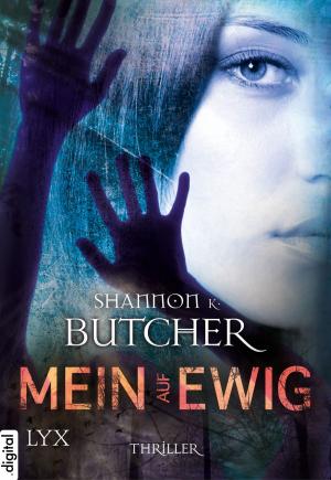 Cover of the book Mein auf ewig by Alannah Carbonneau