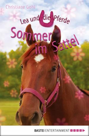 Cover of the book Lea und die Pferde - Sommer im Sattel by Jodi Picoult, Samantha van Leer