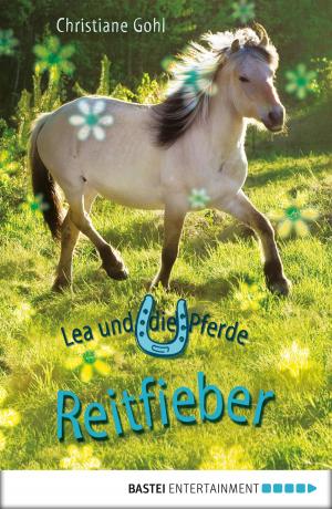 Cover of the book Lea und die Pferde - Reitfieber by Daniela Sandow, Diana Laurent