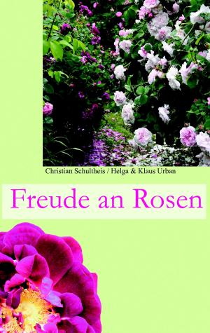 Book cover of Freude an Rosen