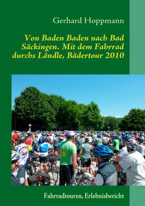 Cover of the book Von Baden Baden nach Bad Säckingen. Mit dem Fahrrad durchs Ländle, Bädertour 2010 by Heinrich von Kleist
