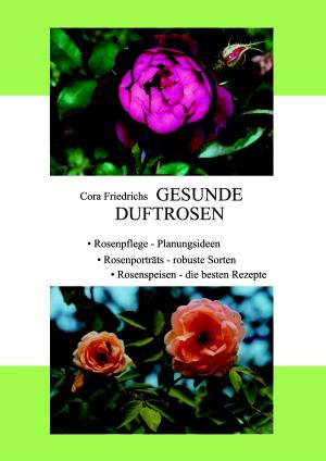 Cover of the book Gesunde Duftrosen by Marie Buchmeier